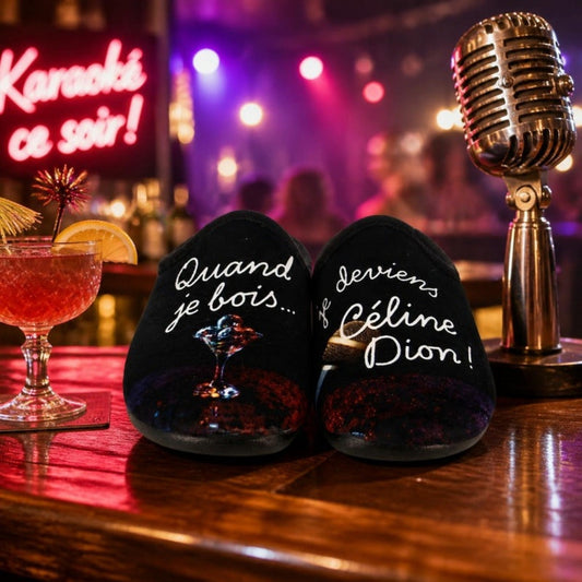Pantoufles humoristiques « Quand je bois… je deviens Céline Dion ! », idée cadeau pour une fan de karaoké